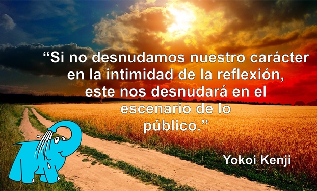 Una Enseñanza de Yokoi Kenji sobre El Carácter, en La Frase del Día del Centro de lavado de coches Elefante Azul de Avilés